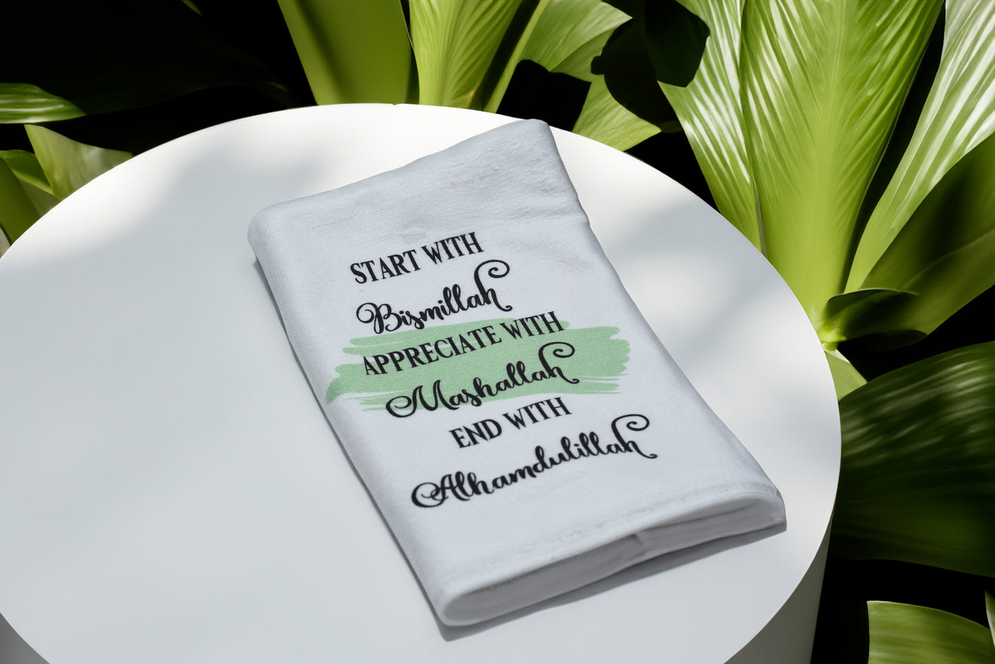 Start With Bismillah, Appreciate With Mashallah, End With Alhamdulillah