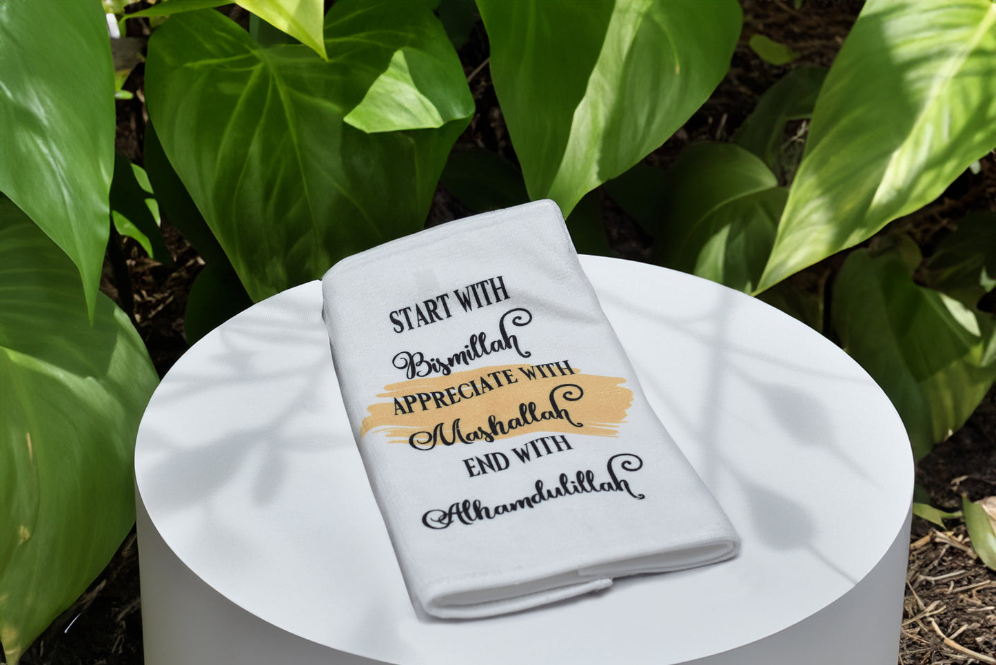 Start With Bismillah, Appreciate With Mashallah, End With Alhamdulillah