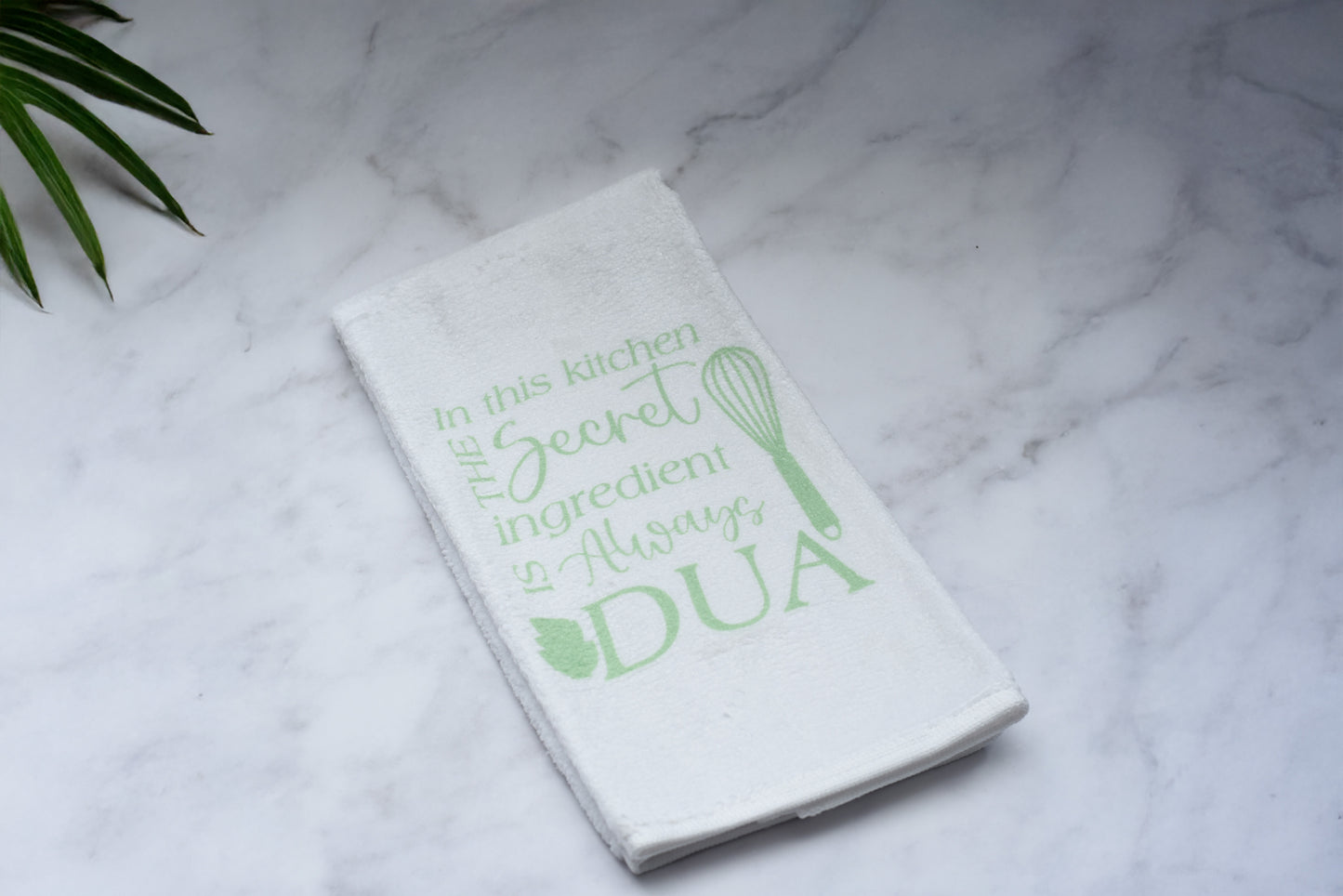 In This Kitchen The Secret Ingredient Is Always Dua