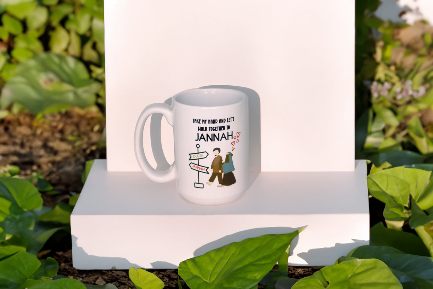 Take My Hand And Let's Walk Together To Jannah 15oz