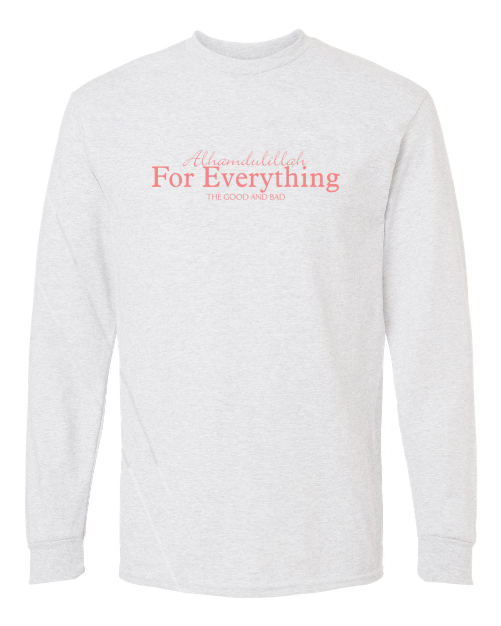 Alhamdulillah For Everything (English) Adult Long Sleeve T-Shirt