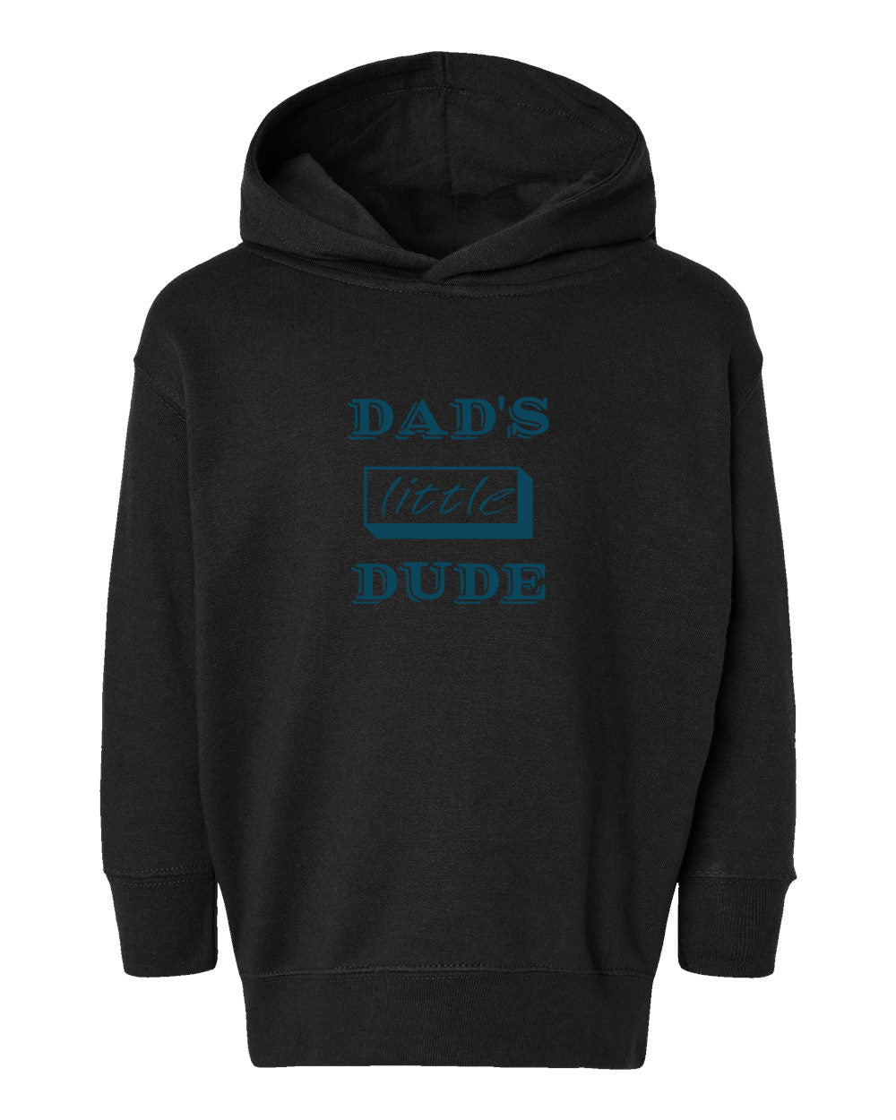 Dad's Little Dude Toddler Pullover Fleece Hoodie