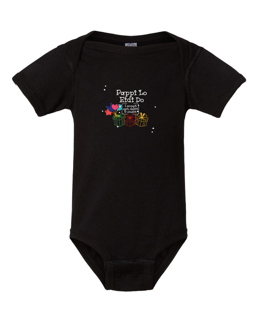 Pappi Lo Eidi Do (I accept Cash, Debit and Credit) Infant Short Sleeve Onesie