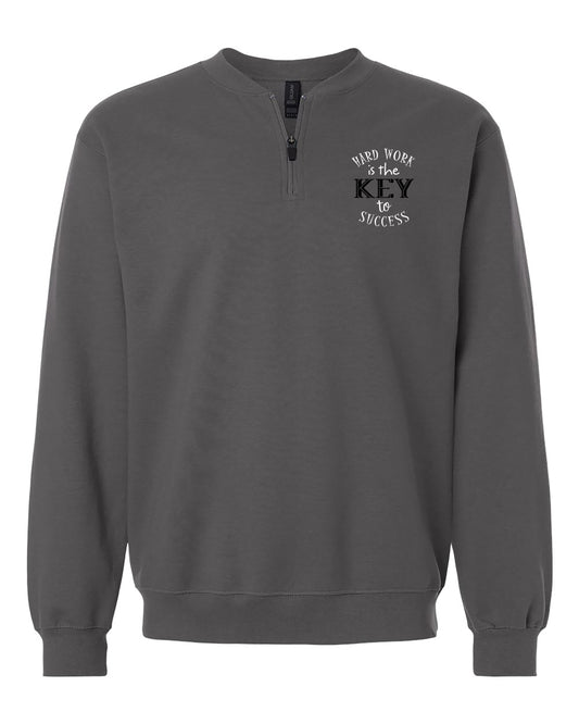 Hard Work Is The Key To Success Adult Quarter Zip Sweatshirt