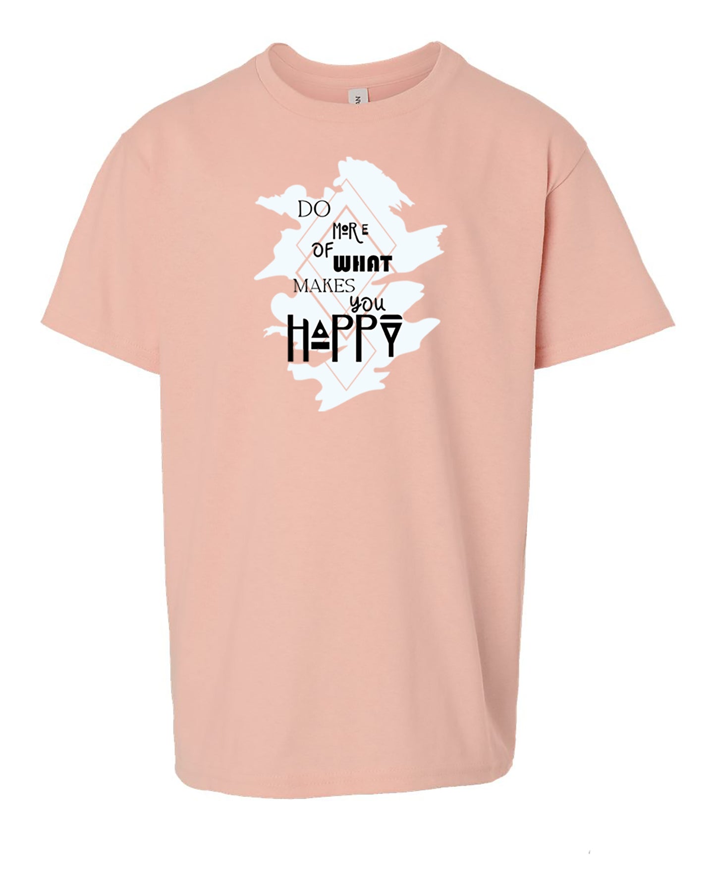 Do More Of What Makes You Happy Youth Short Sleeve T-Shirt