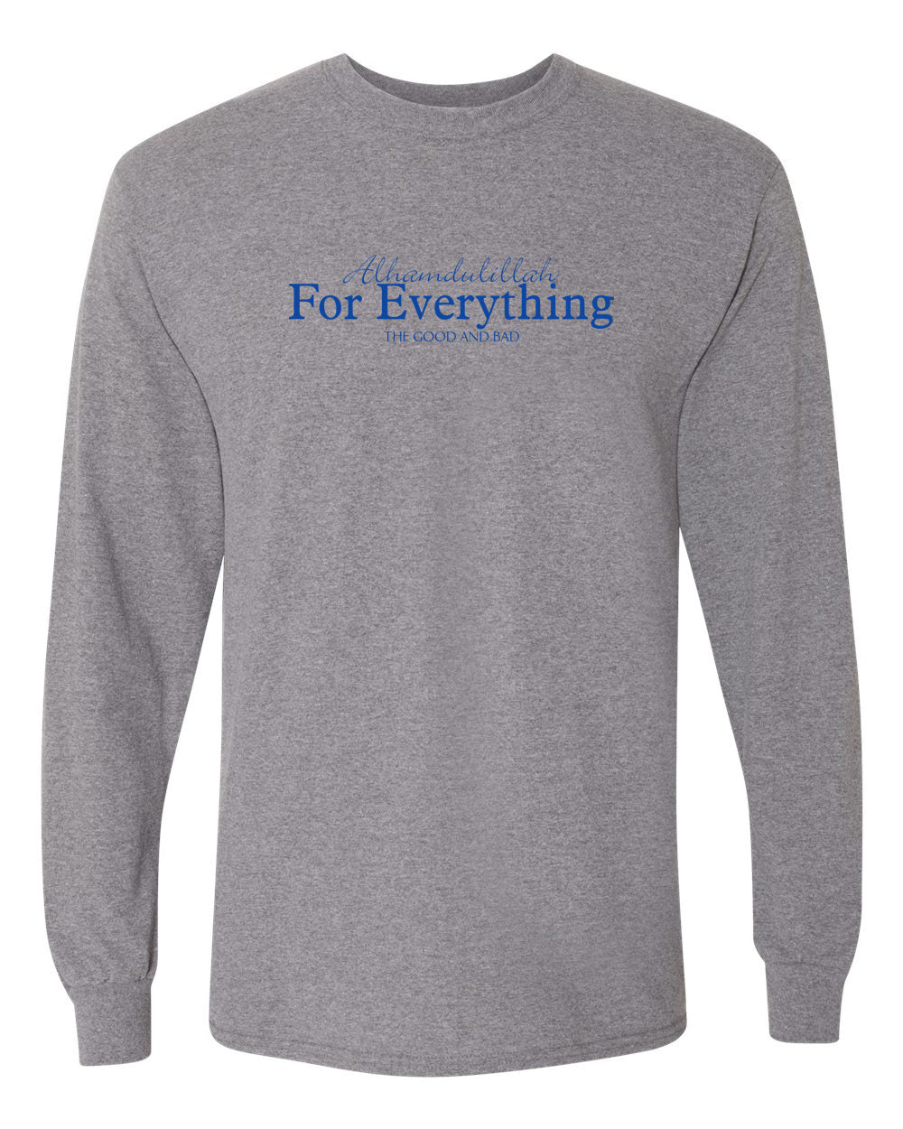Alhamdulillah For Everything (English) Adult Long Sleeve T-Shirt