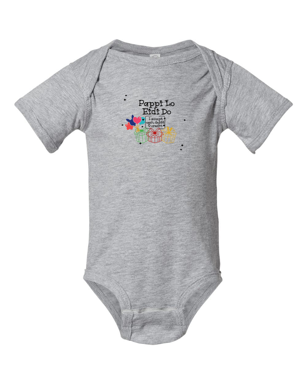Pappi Lo Eidi Do (I accept Cash, Debit and Credit) Infant Short Sleeve Onesie