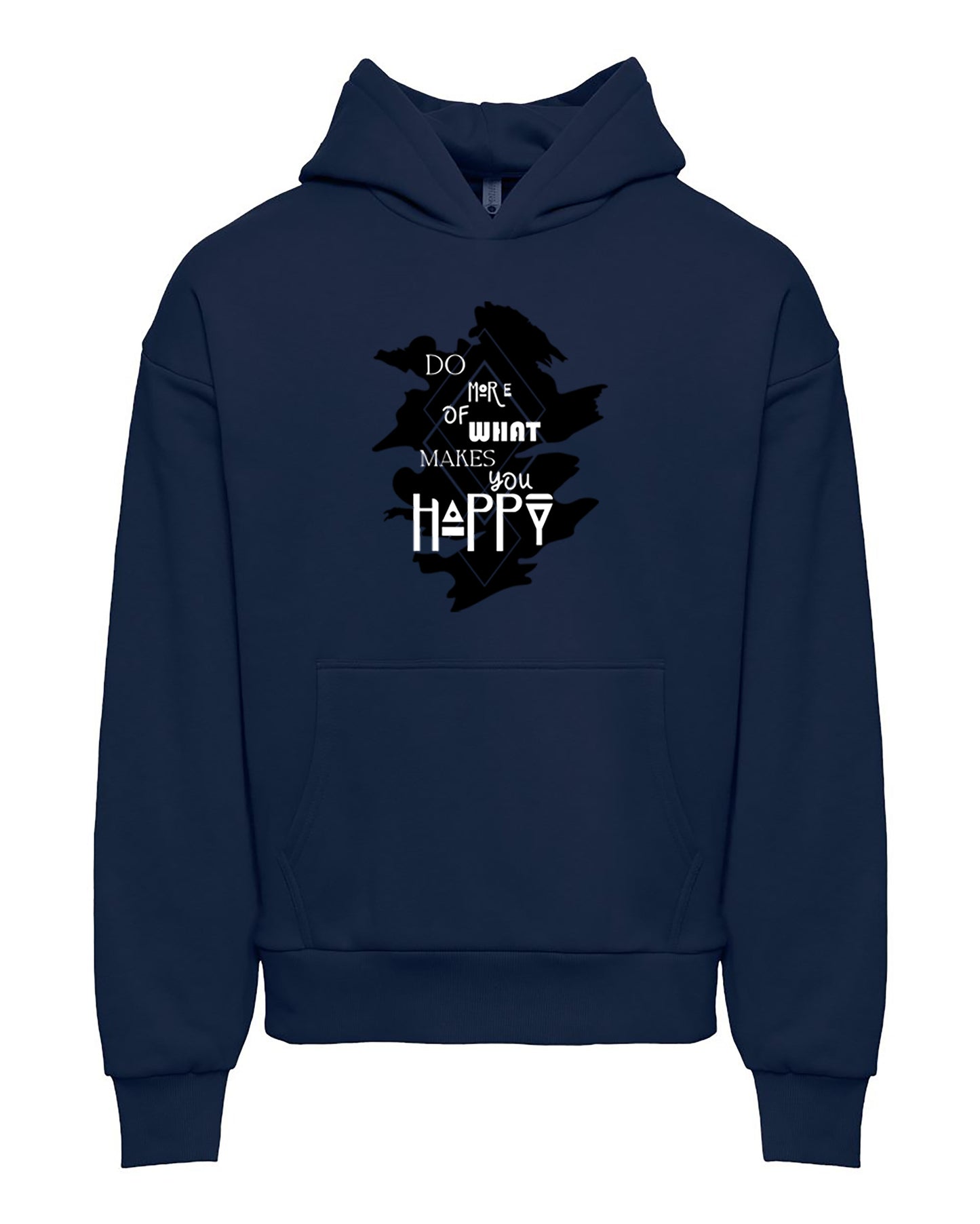 Do More Of What Makes You Happy Adult Oversized Hoodie