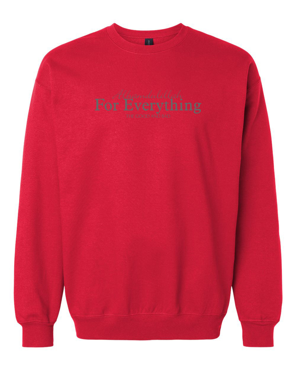 Alhamdulillah For Everything (English) Adult Crewneck