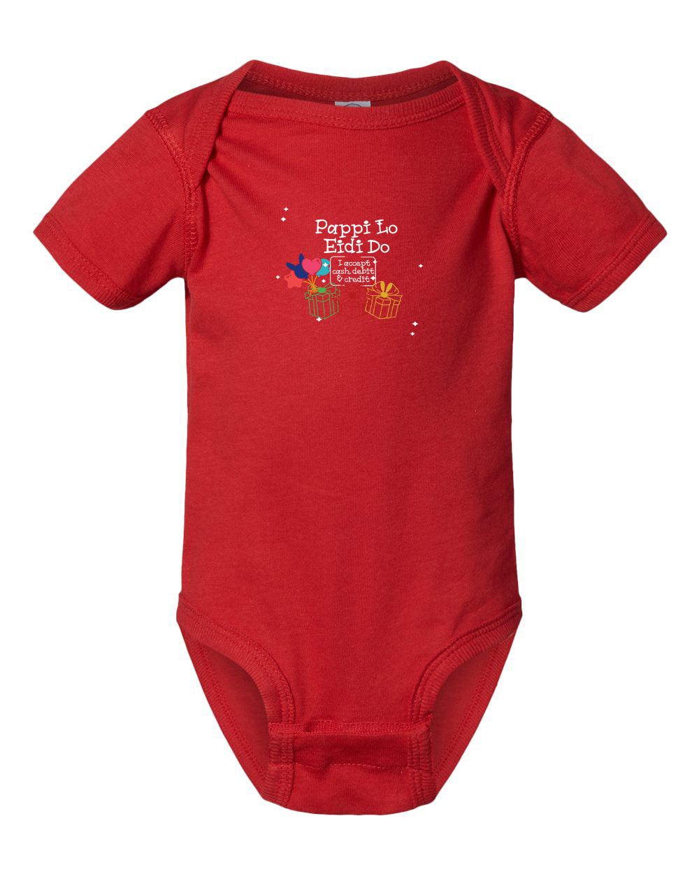 Pappi Lo Eidi Do (I accept Cash, Debit and Credit) Infant Short Sleeve Onesie