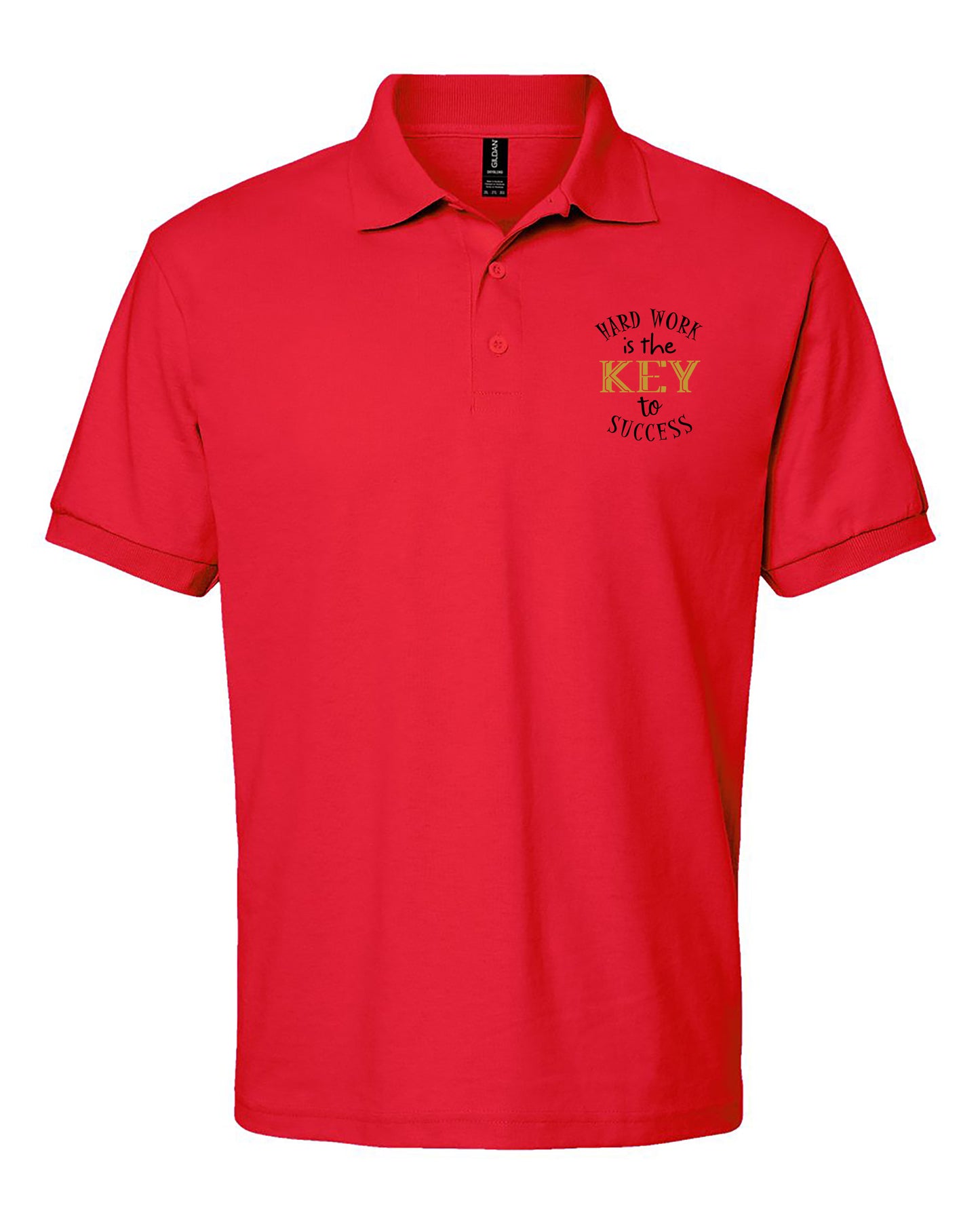 Hard Work Is The Key To Success Adult Polo