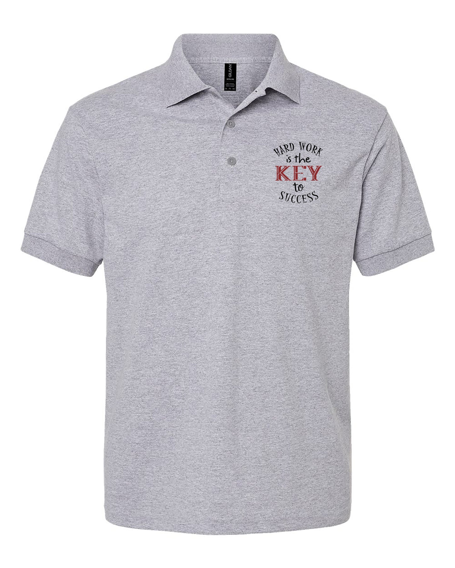 Hard Work Is The Key To Success Adult Polo