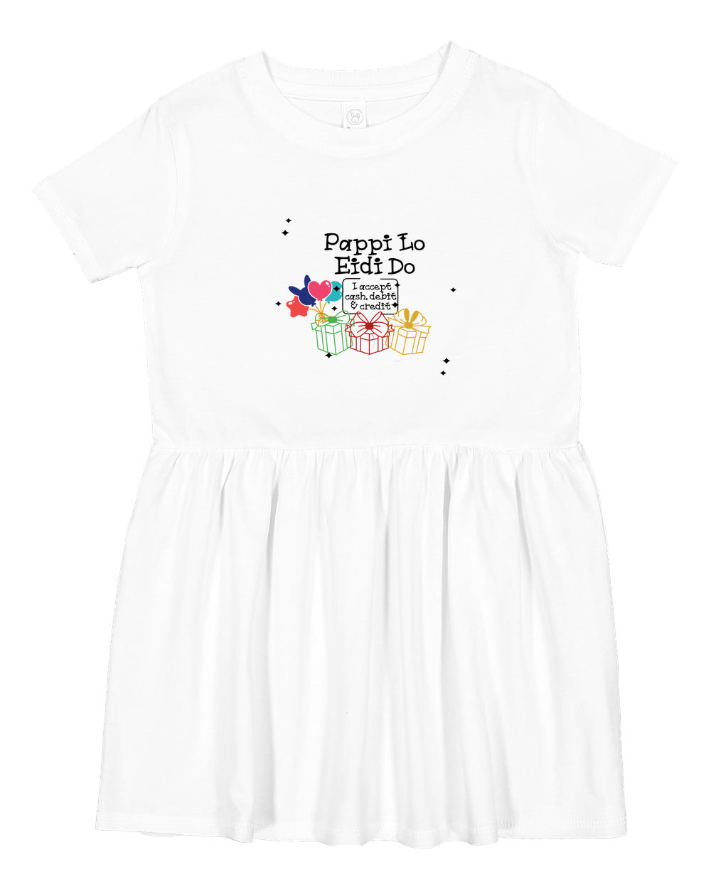 Pappi Lo Eidi Do (I accept Cash, Debit and Credit) Infant Dress