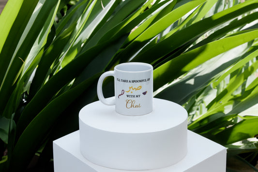 I'll take a spoonful of Sabr with my Chai